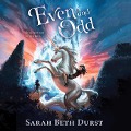 Even and Odd Lib/E - Sarah Beth Durst