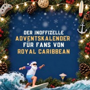 Cover-Bild zum Titel 'Der inoffizielle Adventskalender für Fans von Royal Caribbean' von 'Emilia Schubert'