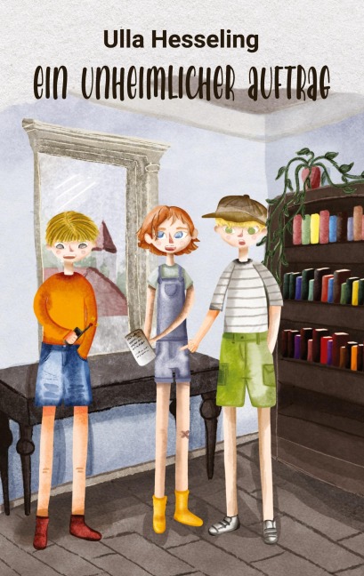 Ein unheimlicher Auftrag - Ulla Hesseling