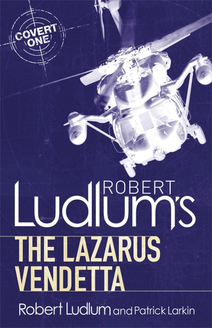 Robert Ludlum's The Lazarus Vendetta - Patrick Larkin, Robert Ludlum