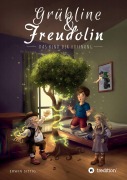 Cover-Bild zum Titel 'Grübline und Freudolin' von 'Erwin Sittig'