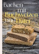Cover-Bild zum Titel 'Backen mit Buchweizen und Hafer' von 'Modesta Bersin'