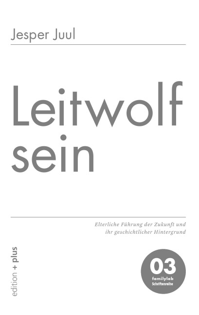 Leitwolf sein - Jesper Juul