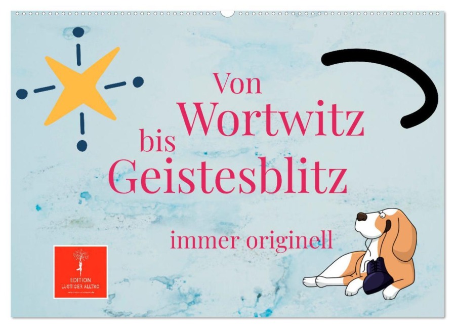 Von Wortwitz bis Geistesblitz - immer originell (Wandkalender 2026 DIN A2 quer), CALVENDO Monatskalender - Peter Roder