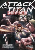 Cover-Bild zum Titel 'Attack on Titan - Before the Fall 16' von 'Hajime Isayama, Ryo Suzukaze'
