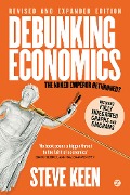 Cover-Bild zum Titel 'Debunking Economics (Digital Edition - Revised, Expanded and Integrated)' von 'Steve Keen'