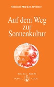 Cover-Bild zum Titel 'Auf dem Weg zur Sonnenkultur' von 'Omraam Mikhael Aivanhov'