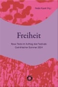 Cover-Bild zum Titel 'Freiheit' von 'Anna Baar, Julia Jost, Sophia Lunra Schnack, Martin Piekar, Maja Haderlap'
