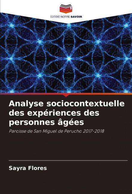 Analyse sociocontextuelle des expériences des personnes âgées - Sayra Flores