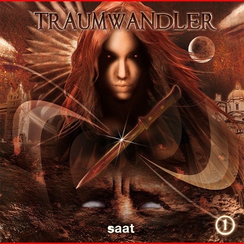 Traumwandler Folge 1 - Saat - Traumwandler