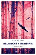 Cover-Bild zum Titel 'Belgische Finsternis' von 'Stephan Haas'