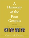 Cover-Bild zum Titel 'A Harmony of the Four Gospels' von 'Orville E Daniel'