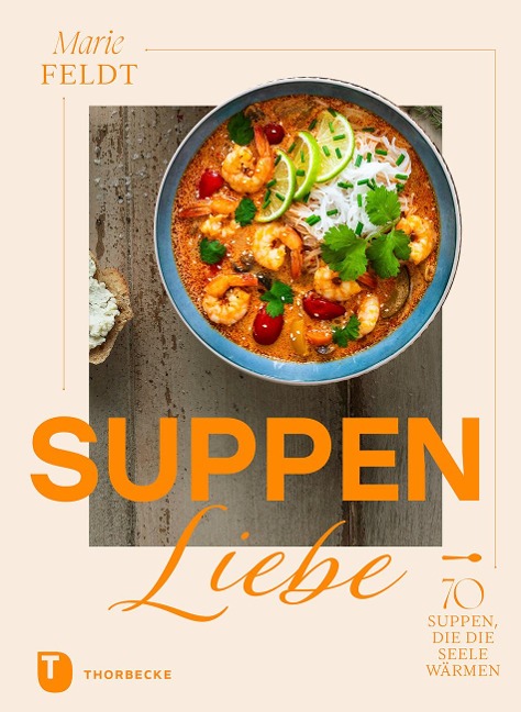 Suppenliebe - Marie Feldt