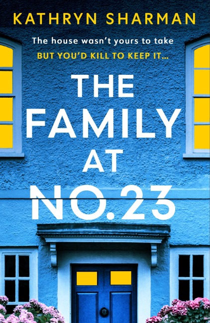The Family at No 23 - Kathryn Sharman