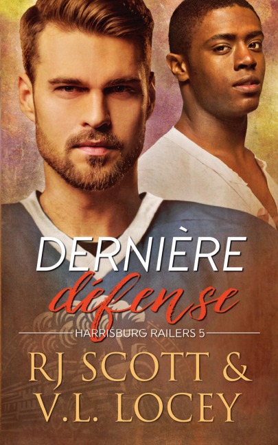 Dernière défense - Rj Scott, V. L. Locey