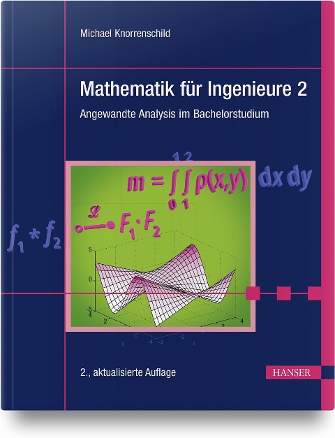 Mathematik für Ingenieure 2 - Michael Knorrenschild