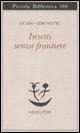 Cover-Bild zum Titel 'Insetti senza frontiere' von 'Guido Ceronetti'