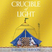 Cover-Bild zum Titel 'Crucible of Light' von 'Elizabeth Drayson'