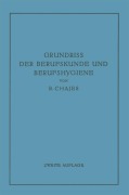 Grundriss der Berufskunde und Berufshygiene - Benno Chajes