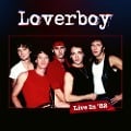 Live In '82 (Ltd. CD+Blu-ray Digipak) - Loverboy