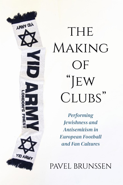 The Making of Jew Clubs - Pavel Brunssen