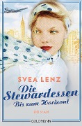 Cover-Bild zum Titel 'Die Stewardessen. Bis zum Horizont' von 'Svea Lenz'