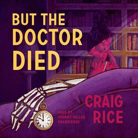 But the Doctor Died Lib/E - 