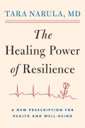 Cover-Bild zum Titel 'The Healing Power of Resilience' von 'Tara Narula'