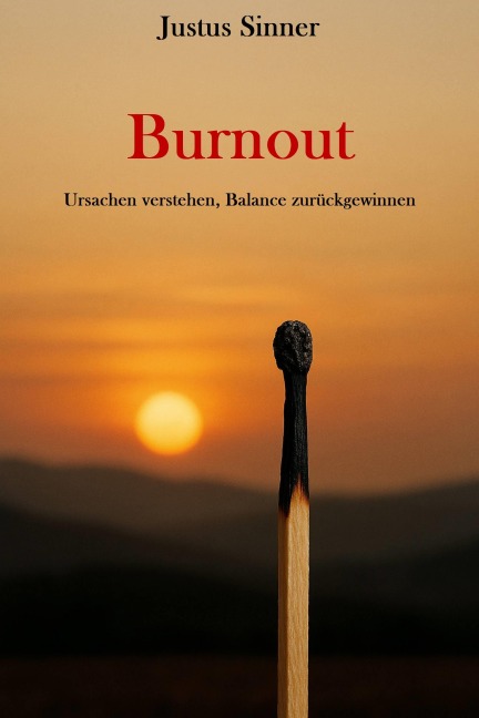 Burnout - Justus Sinner