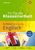 Cover-Bild zum Titel 'Fit für die Klassenarbeit - Gymnasium. Englisch 6' von 'Lara Jost'