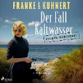 Cover-Bild zum Titel 'Frisch ermittelt: Der Fall Kaltwasser (Ein Heißmangel-Krimi, Band 2)' von 'Christiane Franke, Cornelia Kuhnert'