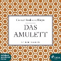 Cover-Bild zum Titel 'Das Amulett (Ungekürzt)' von 'Conrad Ferdinand Meyer'