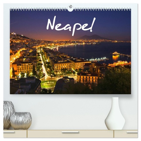 Neapel 2024 (hochwertiger Premium Wandkalender 2024 DIN A2 quer), Kunstdruck in Hochglanz - Alessandro Tortora