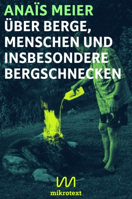 Über Berge, Menschen und insbesondere Bergschnecken - Anaïs Meier