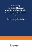 Cover-Bild zum Titel 'Ein Beitrag zur Entwicklung des europäischen Textildrucks' von 'Arthur Bolliger'