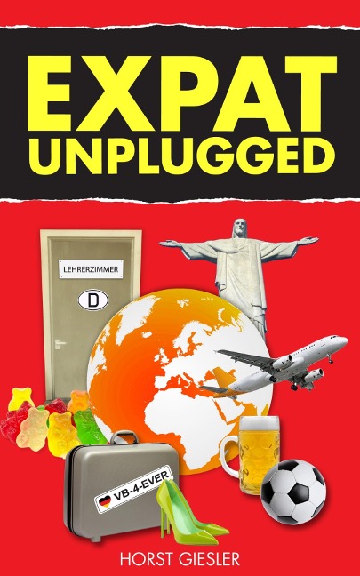 EXPAT UNPLUGGED - Horst Giesler