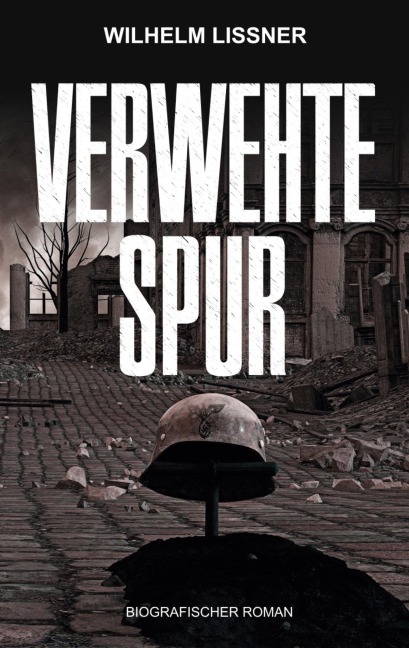 Verwehte Spur - Wilhelm Lissner