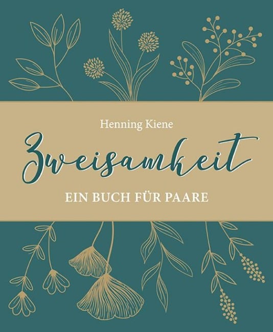 Zweisamkeit - Henning Kiene