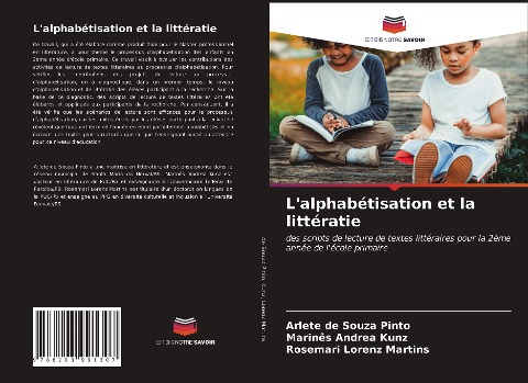 L'alphabétisation et la littératie - Arlete de Souza Pinto, Marinês Andrea Kunz, Rosemari Lorenz Martins