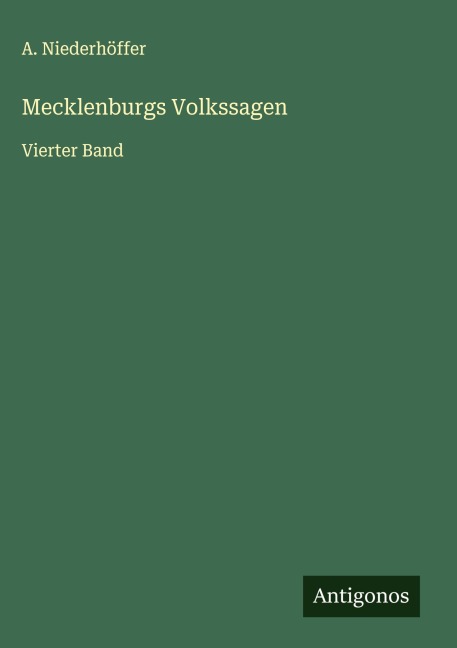Mecklenburgs Volkssagen - A. Niederhöffer