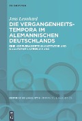 Cover-Bild zum Titel 'Die Vergangenheitstempora im Alemannischen Deutschlands' von 'Jens Leonhard'