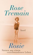 Cover-Bild zum Titel 'Rosie' von 'Rose Tremain'