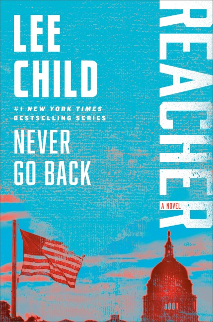 Never Go Back - Lee Child
