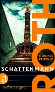 Roth - Schattenmann - Gerlinde Friewald