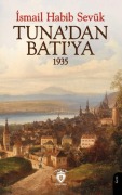 Cover-Bild zum Titel 'Tunadan Batiya 1935' von 'Ismail Habib Sevük'