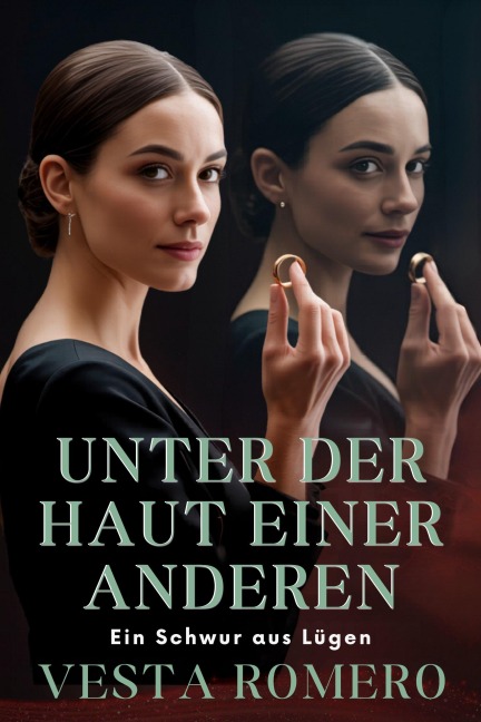 Unter der Haut einer Anderen - Vesta Romero