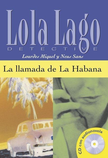 La llamada de La Habana - Neus Sans Baulenas, Lourdes Miquel, Neus Sans