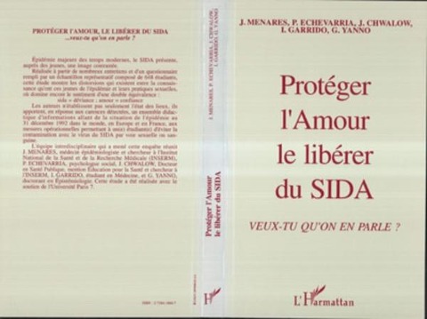 Protéger l'amour, le libérer du Sida - J. Menares, P. Echevarria, J. Chwalow, I. Garrido, G. Yanno