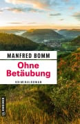 Cover-Bild zum Titel 'Ohne Betäubung' von 'Manfred Bomm'