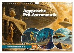 Cover-Bild zum Titel 'Ägyptische Prä-Astronautik - Science Fiction Götter im All (Wandkalender 2026 DIN A4 quer), CALVENDO Monatskalender' von 'Anja Frost'